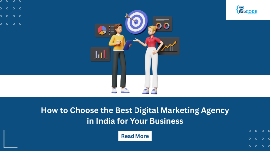 How to Choose the Best Digital Marketing Agency in India for Your Business